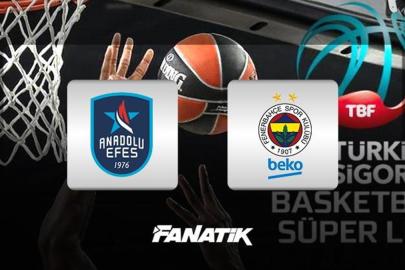 CANLI| Anadolu Efes - Fenerbahçe Beko (Basketbol Süper Ligi 26. hafta karşılaşması)