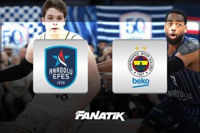 CANLI I Anadolu Efes - Fenerbahçe Beko (Basketbol Süper Lig'i play-off yarı final 4.maç)