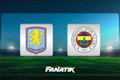 CANLIAston Villa-Fenerbahçe maçı ne zaman, saat kaçta, hangi kanalda? (UEFA Şampiyonlar Ligi maçı, muhtemel 11'ler)